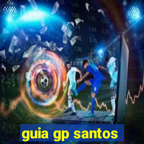 guia gp santos